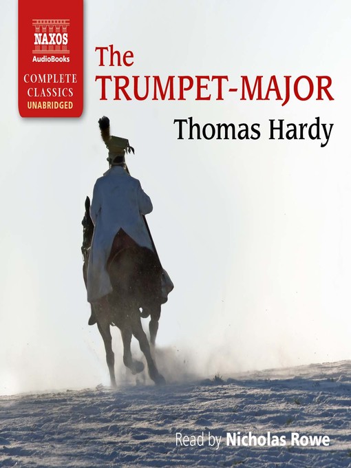 Title details for The Trumpet-Major by Thomas Hardy - Available